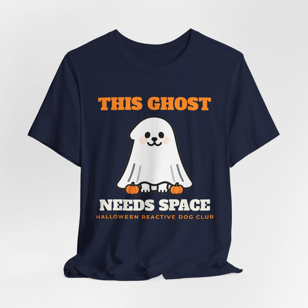 Halloween Dog Shirt - This Ghost Needs Space Tee | Reactive Dog Gift