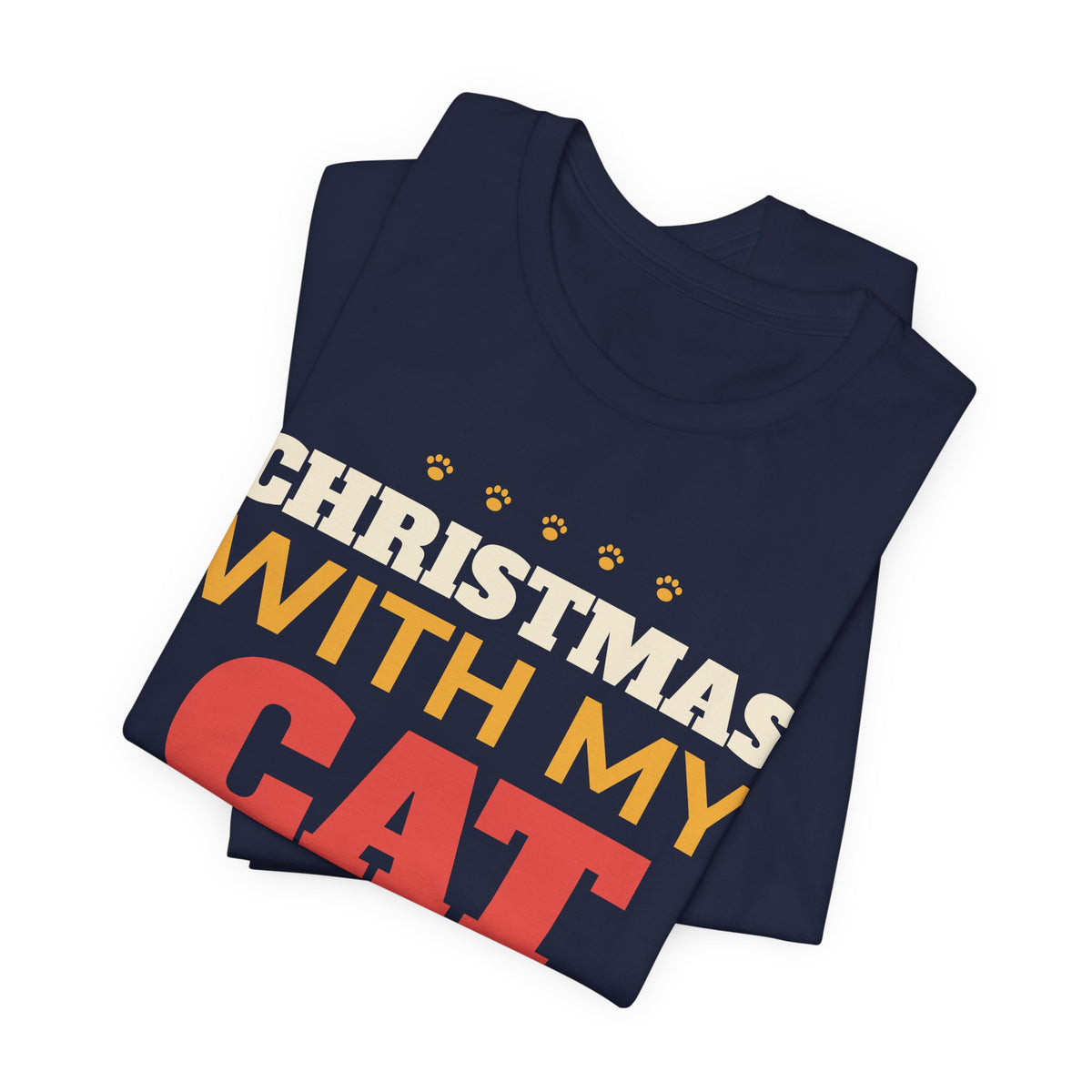 Christmas With My Cat Shirt, Cat Lover Christmas Tee, Cozy Cat Mom Holiday T-Shirt, Cat Dad Christmas Gift, Cat Person Holiday Shirt