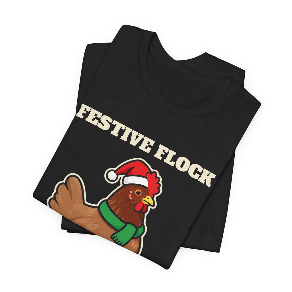 Chicken Christmas Shirt, Festive Flock Chicken Keeper Tee, Hen Lover Holiday Gift, Backyard Chicken Mom T-Shirt, Farm Christmas Sweatshirt