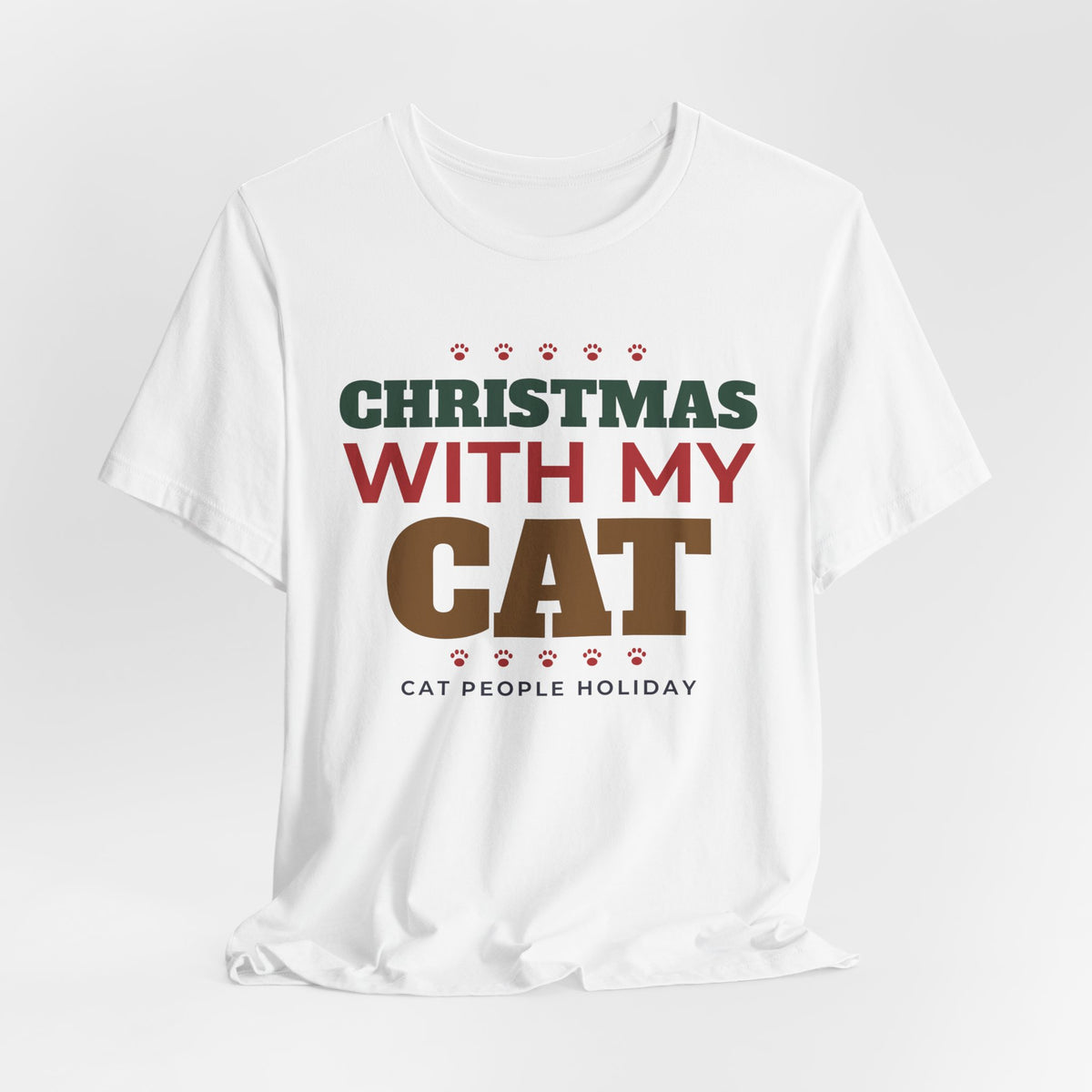 Christmas With My Cat Shirt, Cat Lover Christmas Tee, Cozy Cat Mom Holiday T-Shirt, Cat Dad Christmas Gift, Cat Person Holiday Shirt