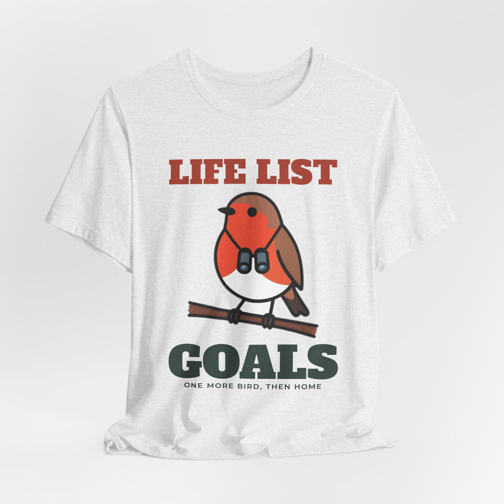 Birdwatching Shirt - Life List Goals Tee | Bird Watcher Gift