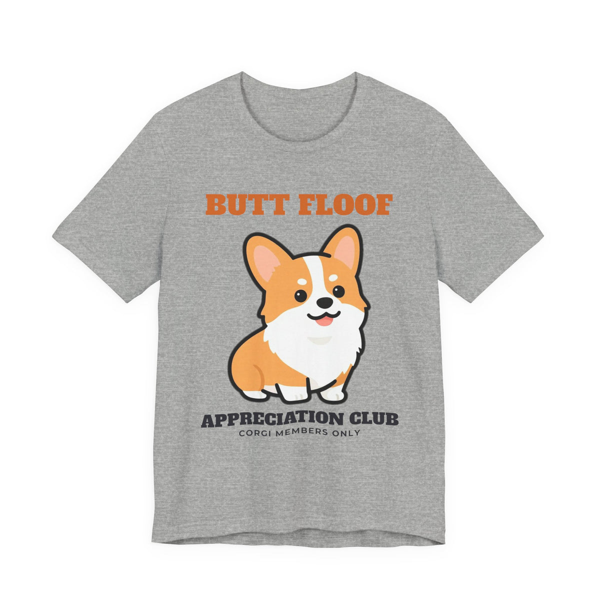 Corgi Butt Floof Appreciation Club Tee | Corgi Gift