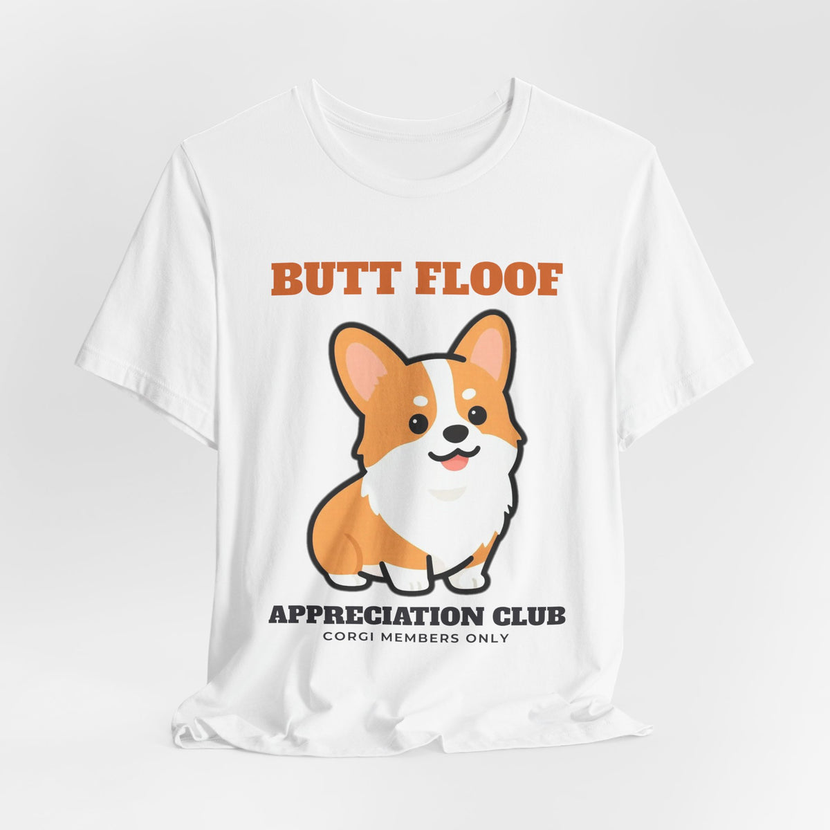 Corgi Butt Floof Appreciation Club Tee | Corgi Gift