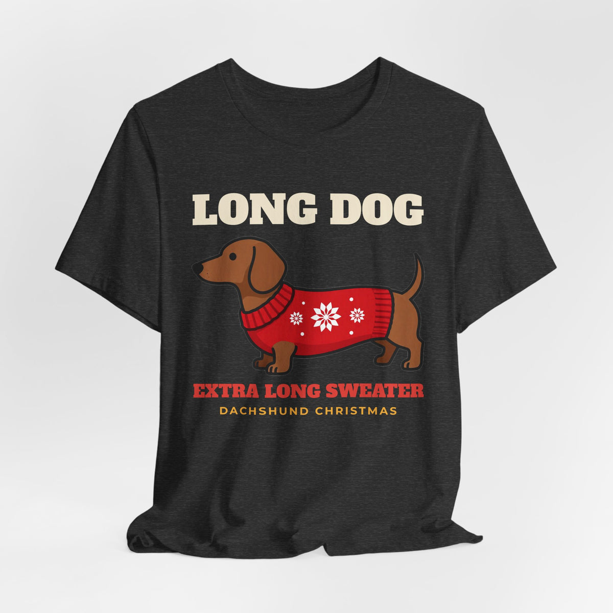 Dachshund Christmas Shirt - Long Dog, Extra Long Sweater Tee | Dachshund Christmas Gift