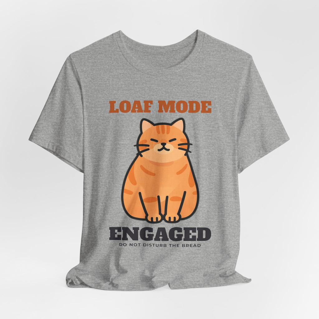Cat Loaf Shirt - Loaf Mode Engaged Tee | Cat Lover Gift