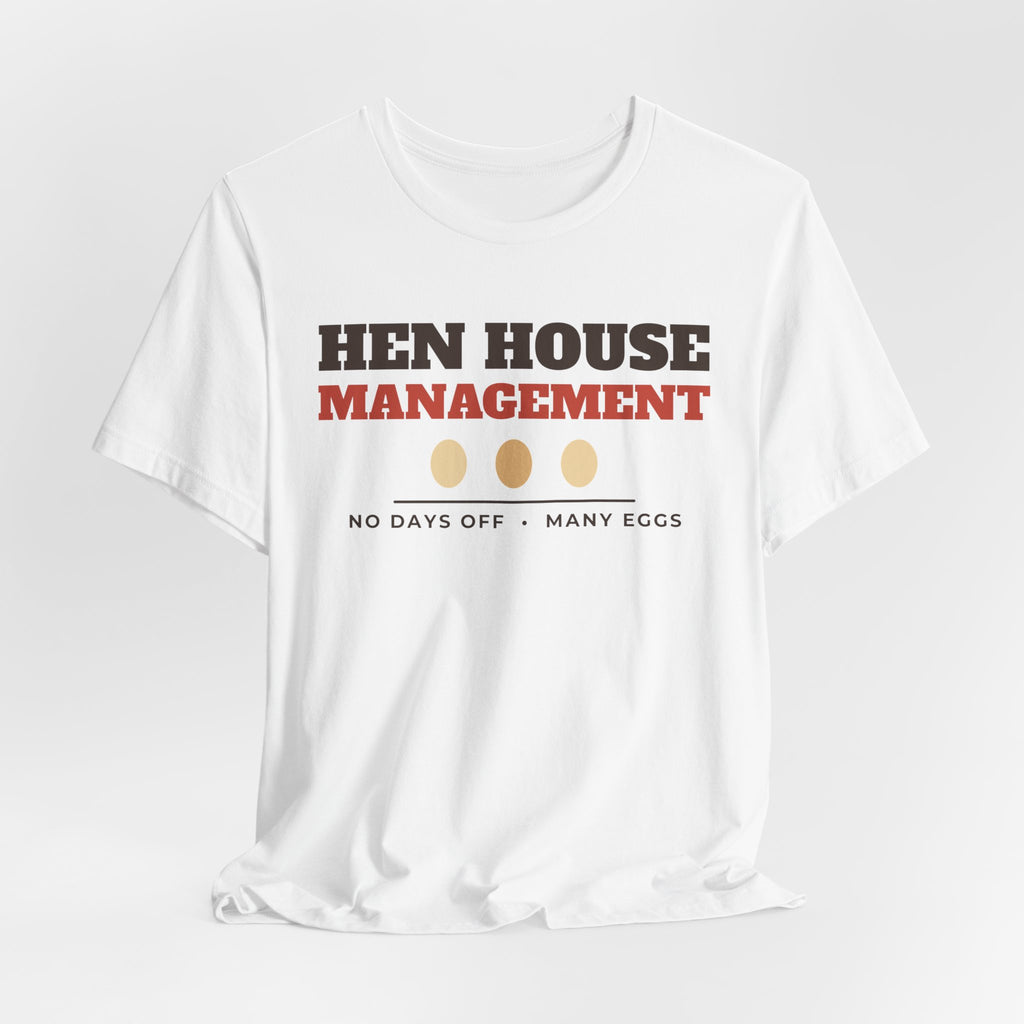 Chicken Mom Shirt - Hen House Management Tee | Chicken Keeper Gift