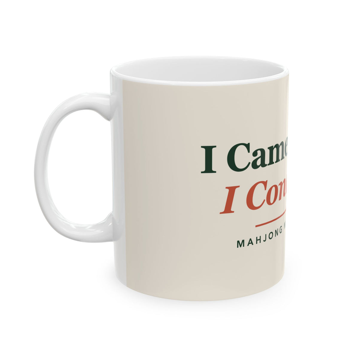 I Came, I Pung, I Conquered funny mahjong mug, close-up of the print