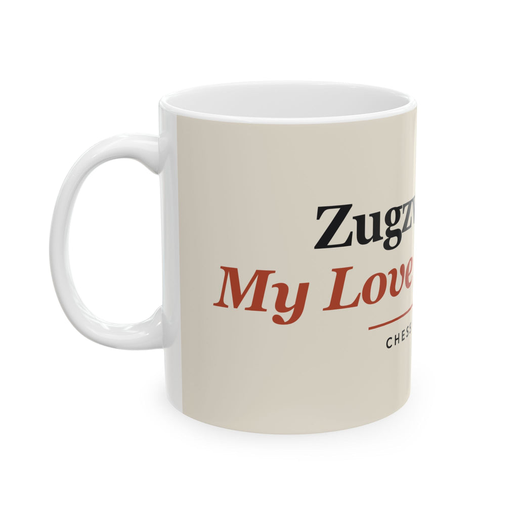 Zugzwang Is My Love Language chess mug, close-up of the print