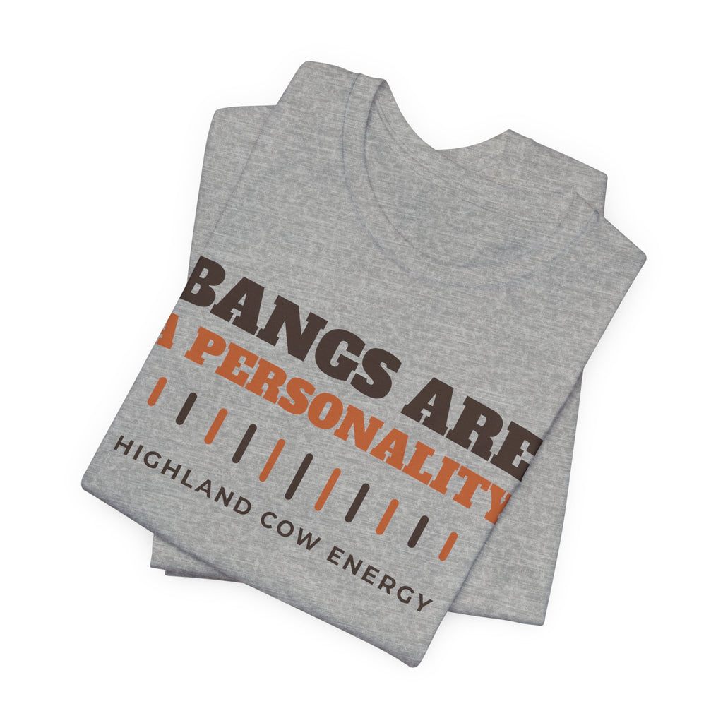 Highland Cow Shirt - Bangs Are a Personality Tee | Highland Cow Gift