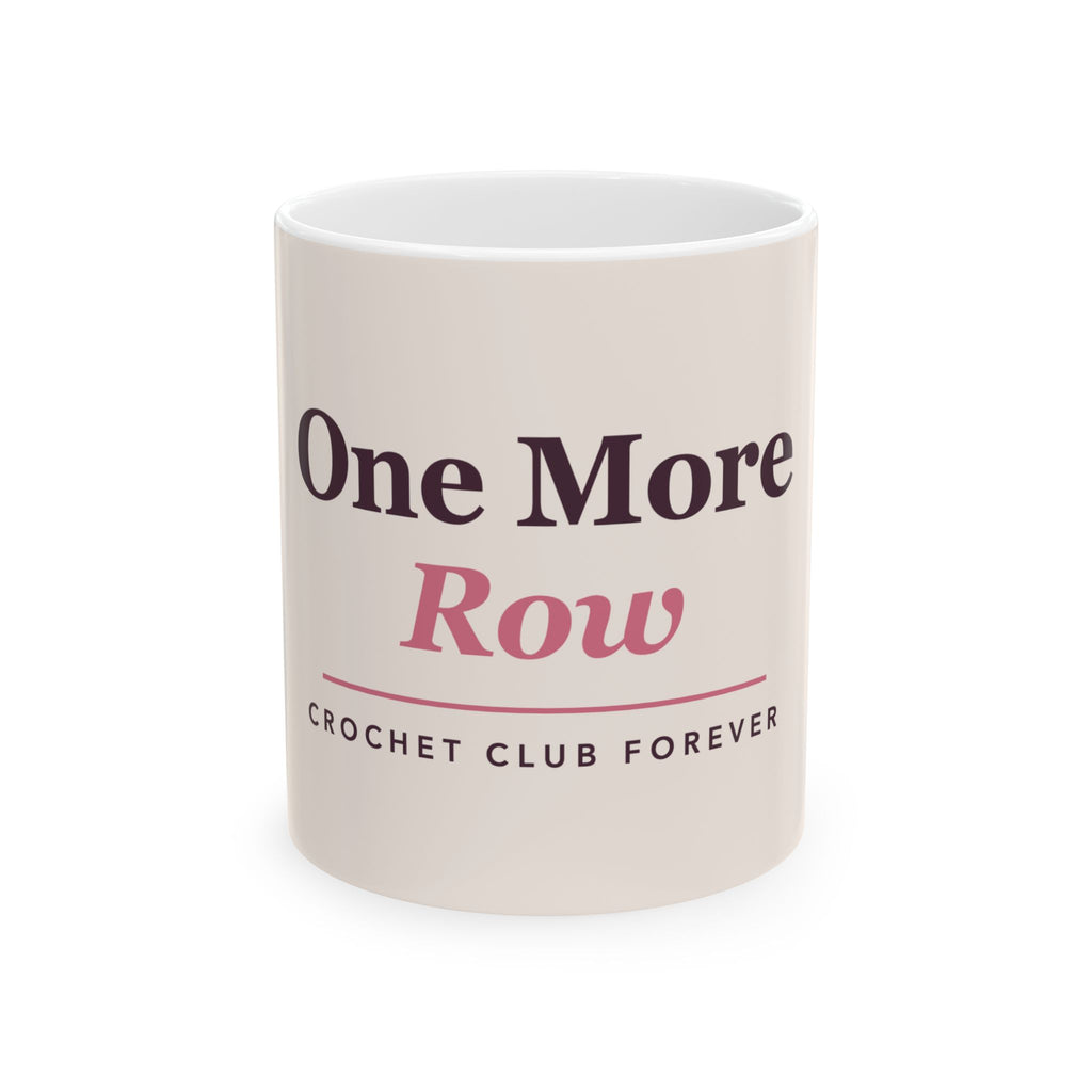 One More Row crochet mug: 11oz white ceramic mug, front view