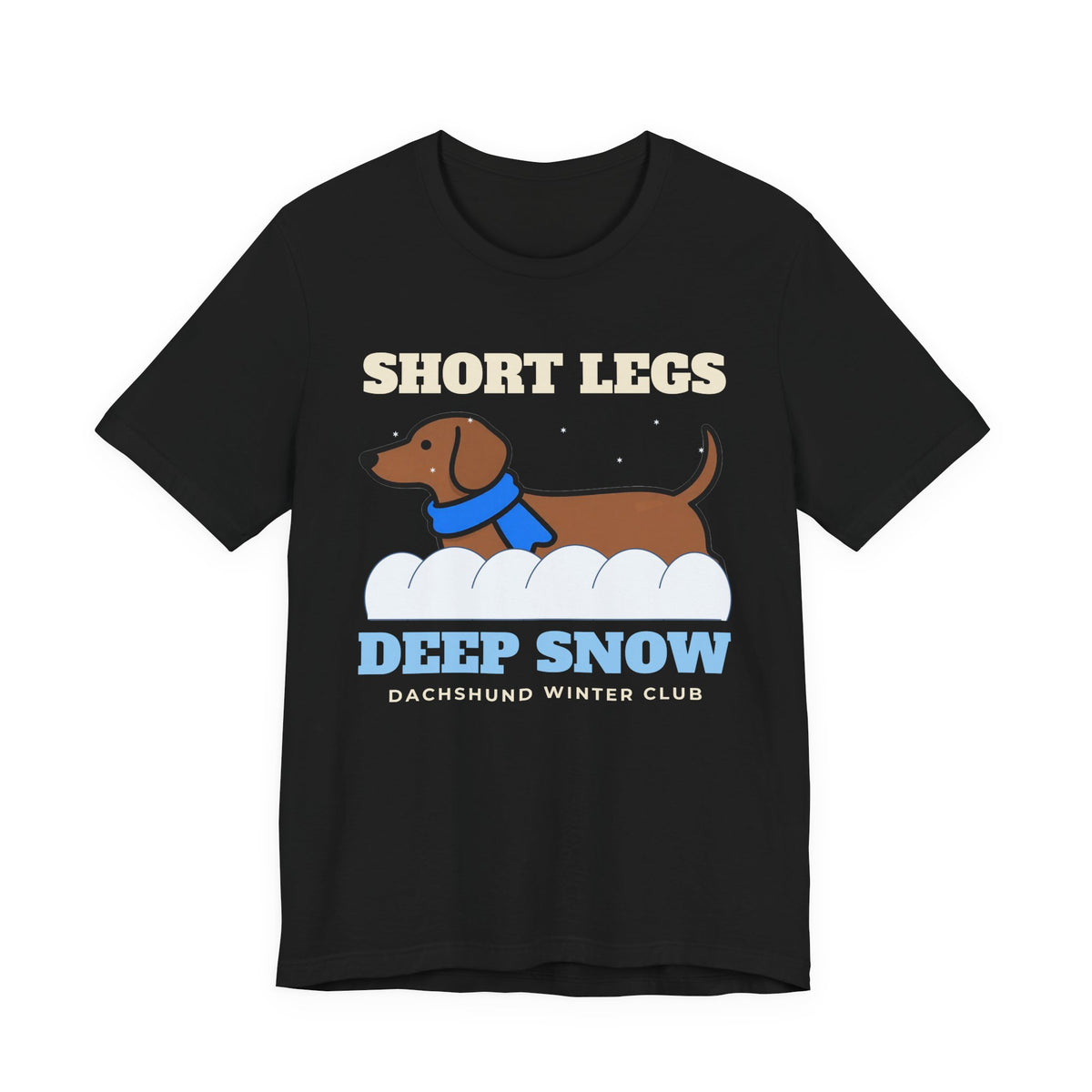 Short Legs, Deep Snow dachshund christmas shirt tee in black