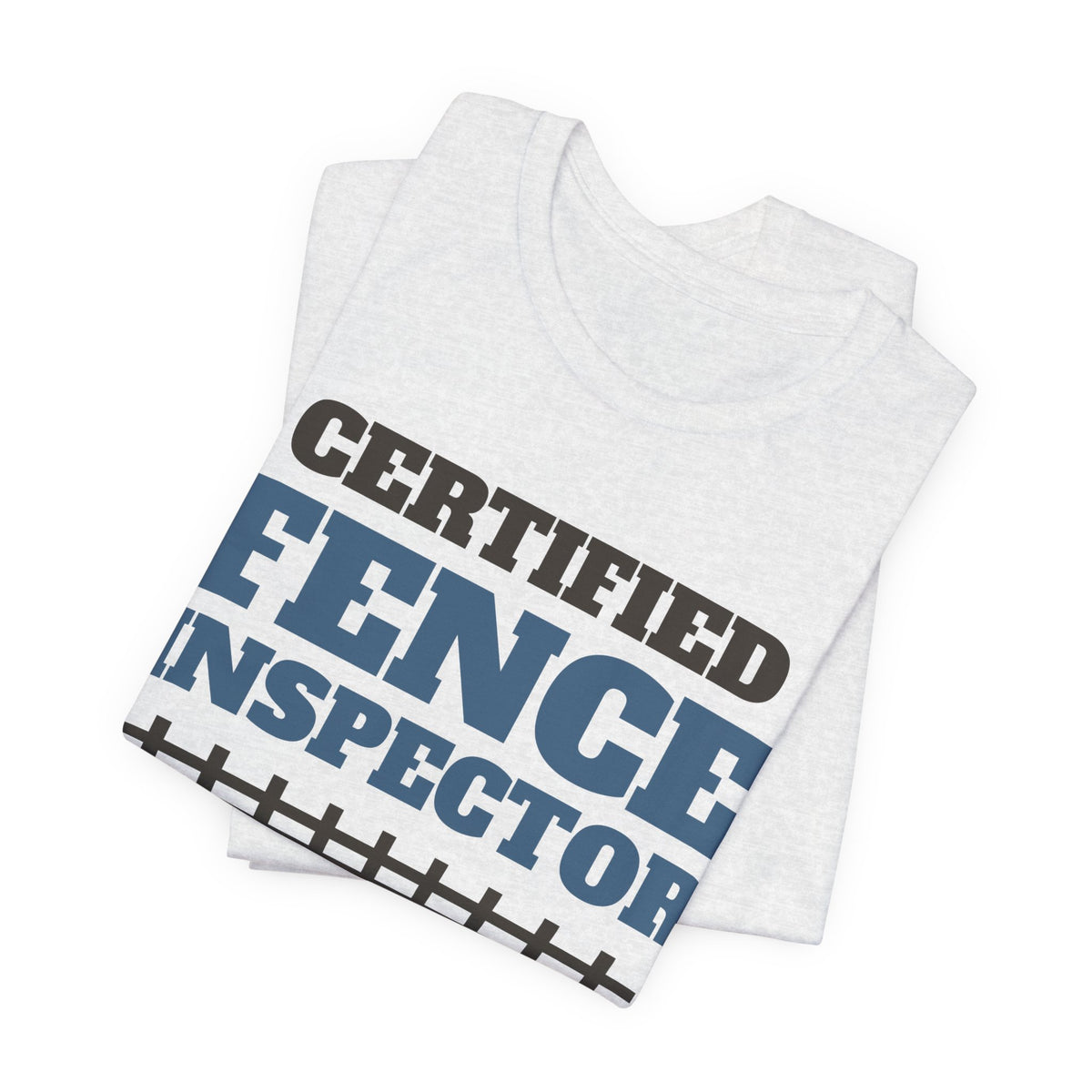 Goat Mom Shirt - Certified Fence Inspector Tee | Goat Lover Gift