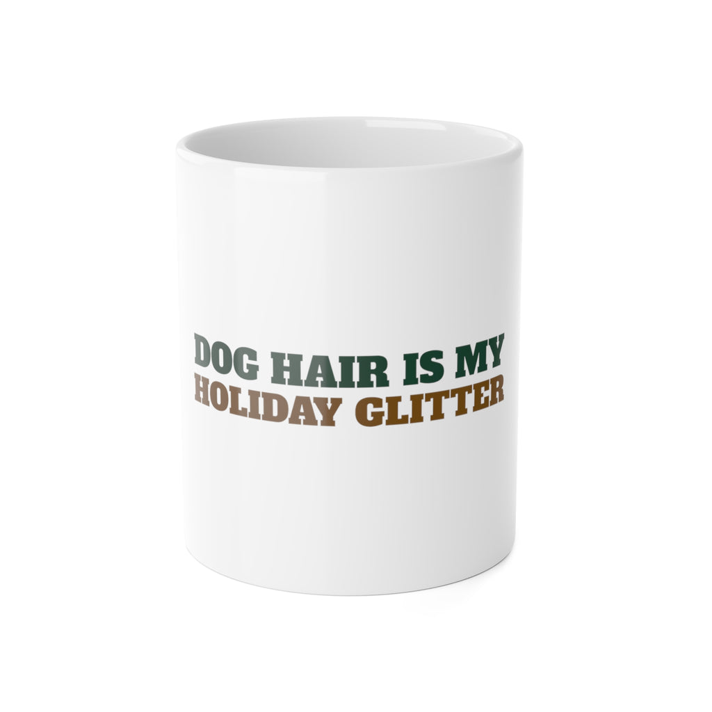 Dog Hair Is My Holiday Glitter Mug - original mug design by Pastime Goods