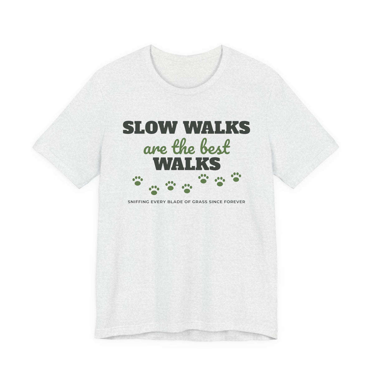 Old Dog Shirt with the Slow Walks Are the Best Walks design in ash grey