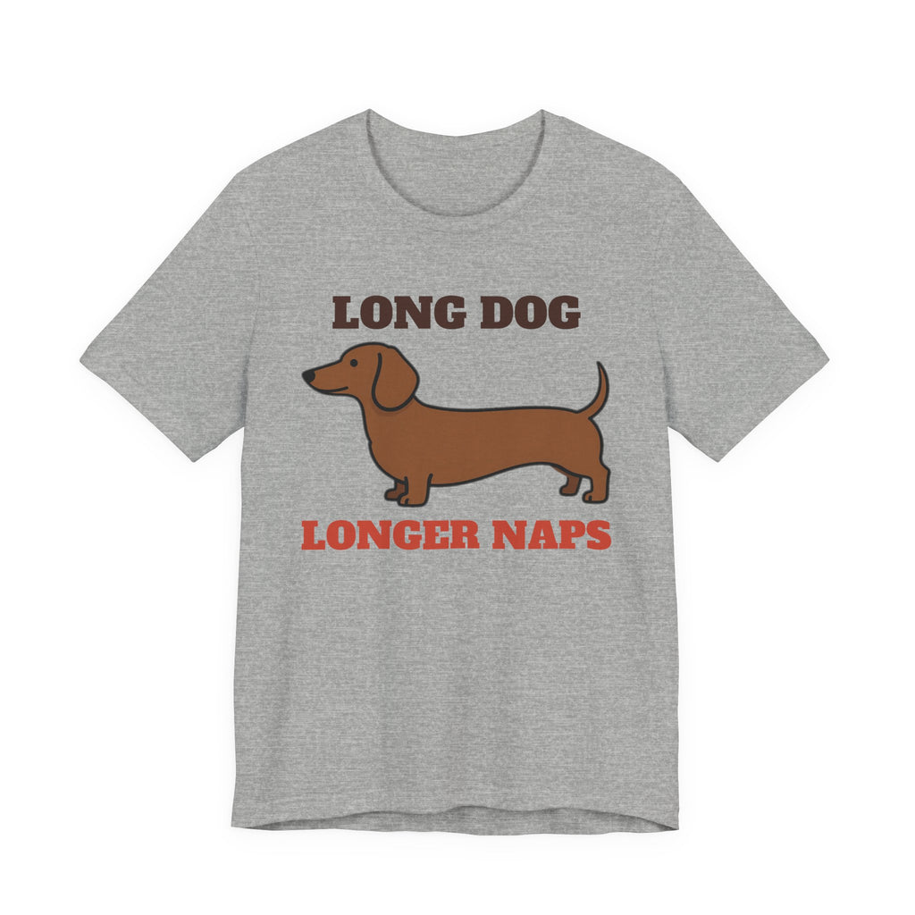 Dachshund Shirt with the Long Dog, Longer Naps design in athletic heather