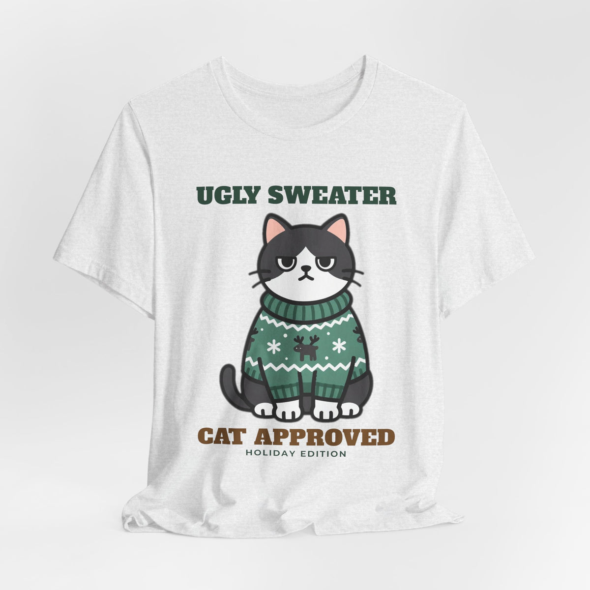 Ugly Christmas Sweater Style Shirt Cat, Cat Approved Funny Holiday Tee, Grumpy Cat Christmas Shirt, Cat Mom Gift, Cat Lover Sweatshirt