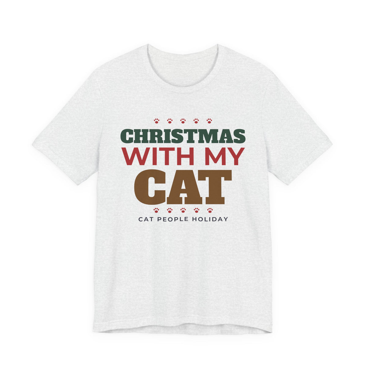Christmas With My Cat Shirt, Cat Lover Christmas Tee, Cozy Cat Mom Holiday T-Shirt, Cat Dad Christmas Gift, Cat Person Holiday Shirt