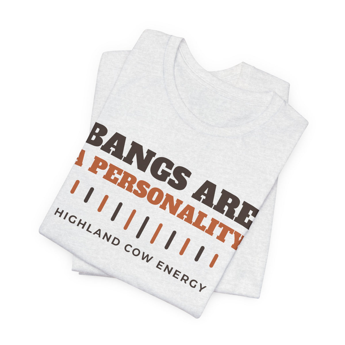 Highland Cow Shirt - Bangs Are a Personality Tee | Highland Cow Gift