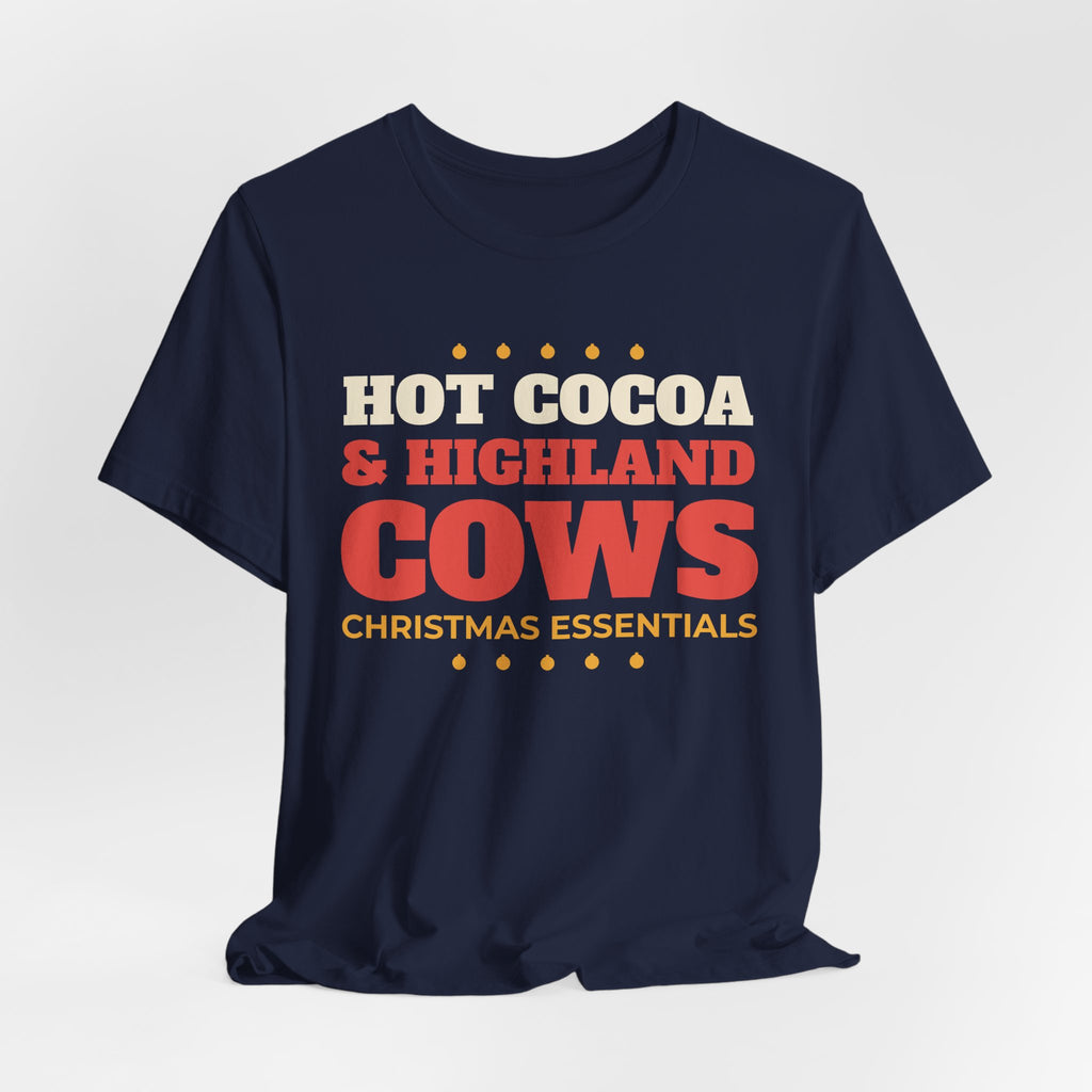 Hot Cocoa and Highland Cows Shirt, Christmas Essentials Cow Lover Tee, Highland Cow Gift, Cozy Winter Holiday T-Shirt, Cow Mom Sweatshirt