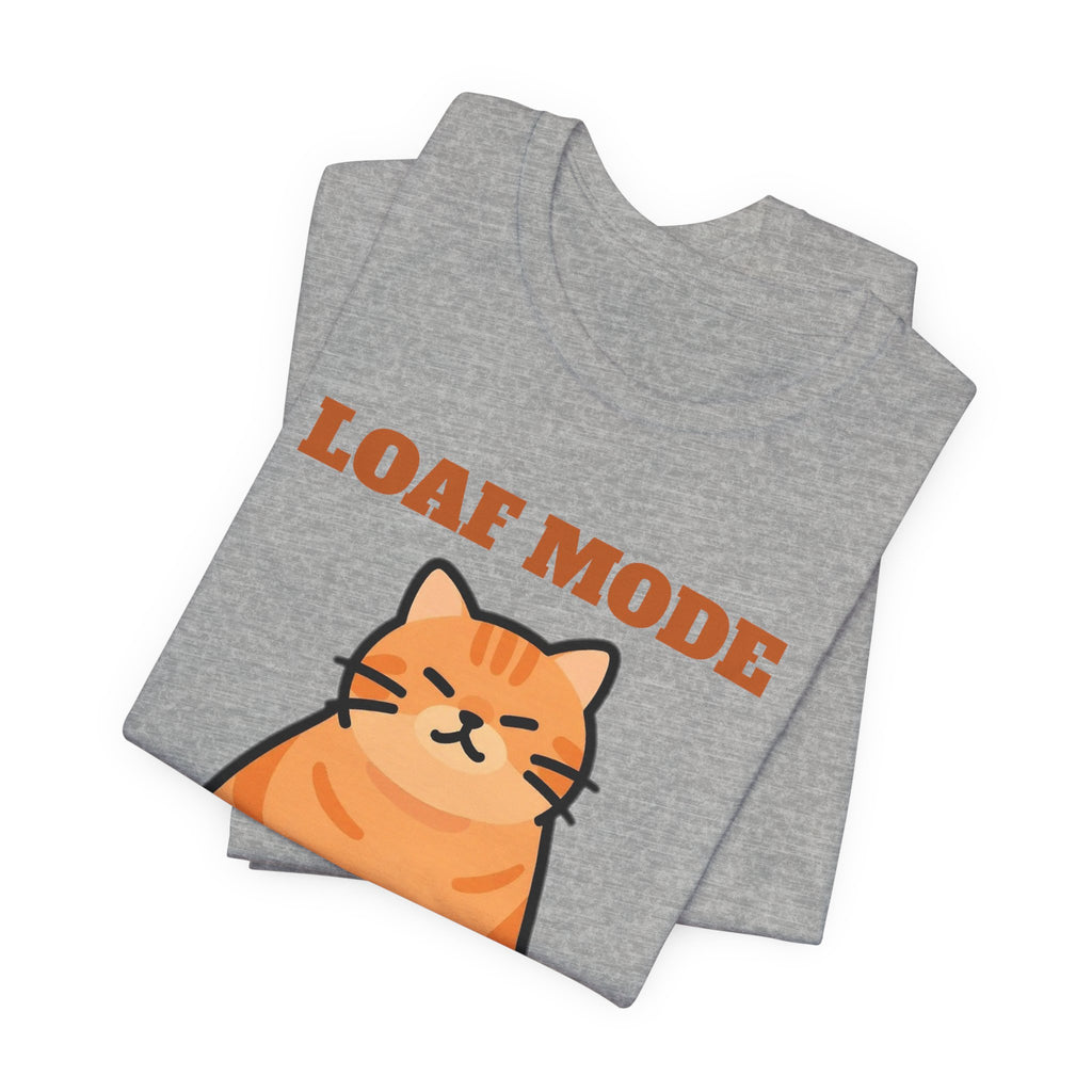 Cat Loaf Shirt - Loaf Mode Engaged Tee | Cat Lover Gift