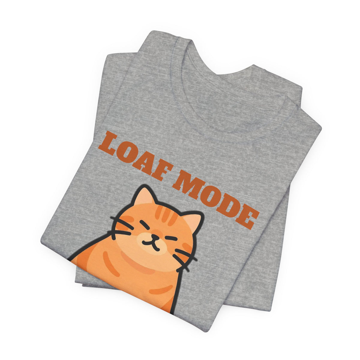Cat Loaf Shirt - Loaf Mode Engaged Tee | Cat Lover Gift