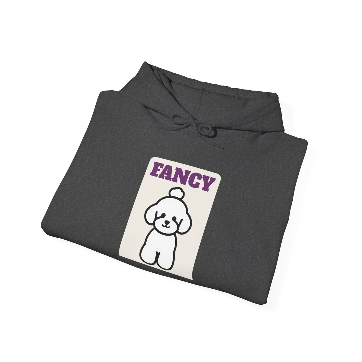 Fancy and I Know It Poodle Hoodie | Poodle Gift