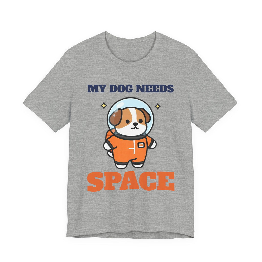 My Dog Needs Space Shirt with the Astronaut Dog Tee design in athletic heather