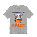 My Dog Needs Space Shirt with the Astronaut Dog Tee design in athletic heather