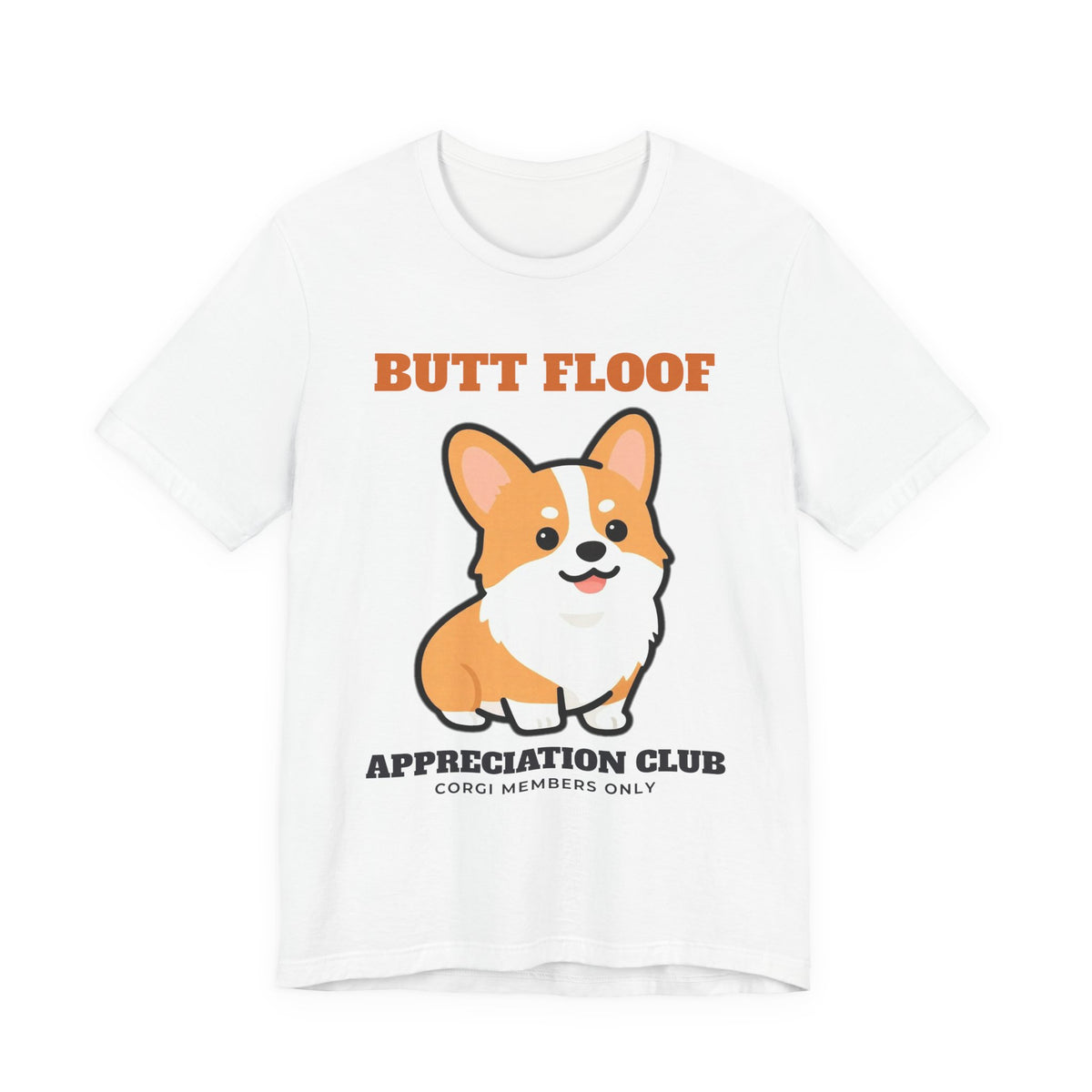 Corgi Butt Floof Appreciation Club Tee | Corgi Gift
