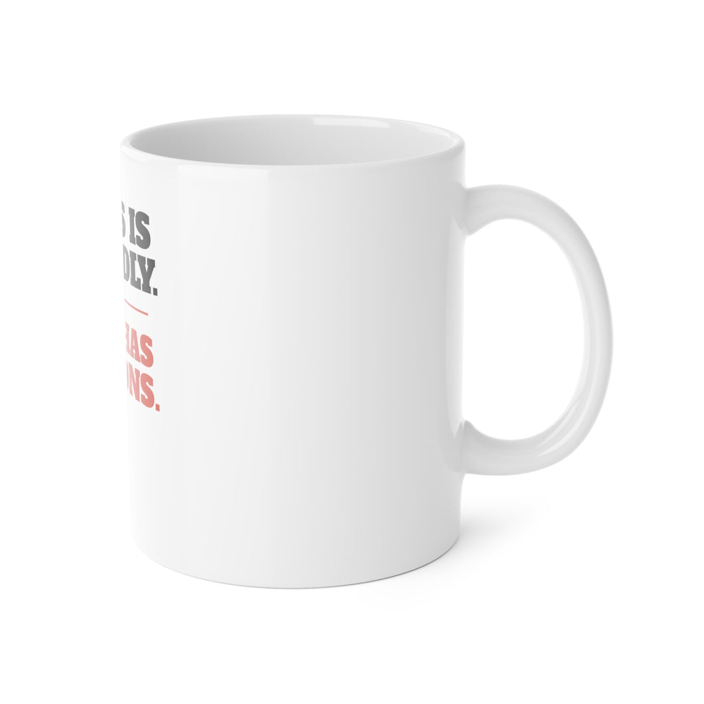 Reactive Dog Mug - Yours Is Friendly, Mine Has Opinions Coffee Cup | Dog Trainer Gift