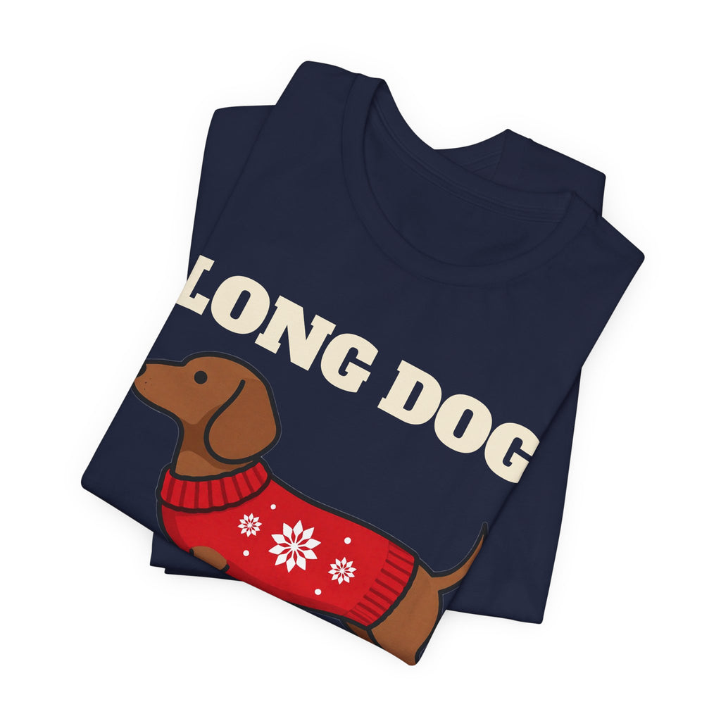 Dachshund Christmas Shirt - Long Dog, Extra Long Sweater Tee | Dachshund Christmas Gift