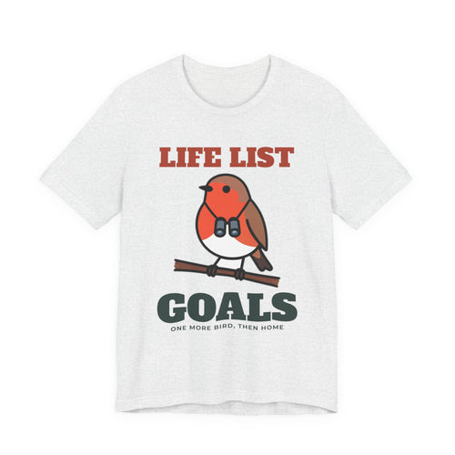 Birdwatching Shirt with the Life List Goals design in ash grey