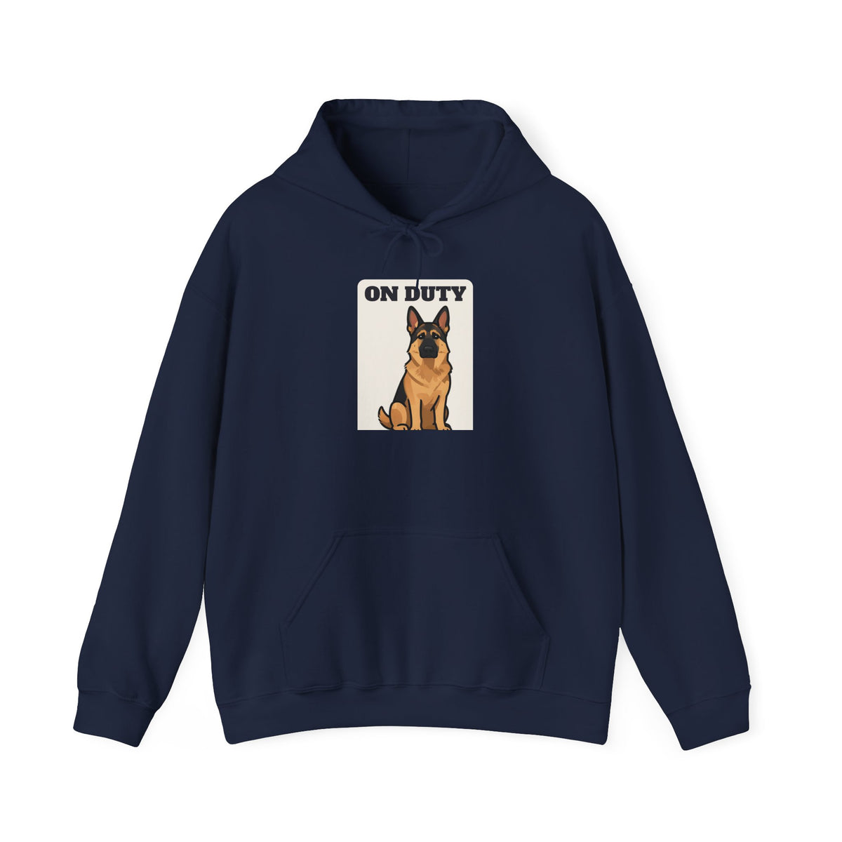 On Duty All Day Every Day German Shepherd Hoodie | German Shepherd Gift