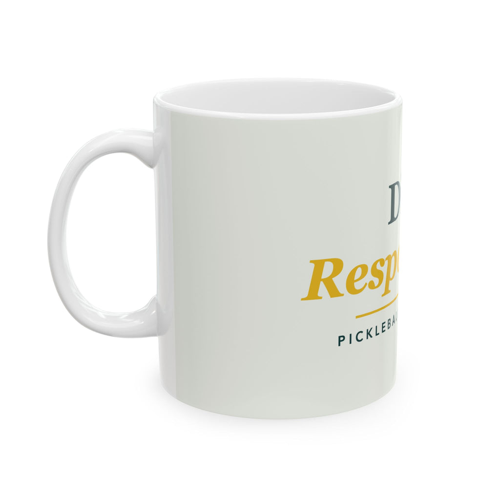 Dink Responsibly pickleball mug, close-up of the print