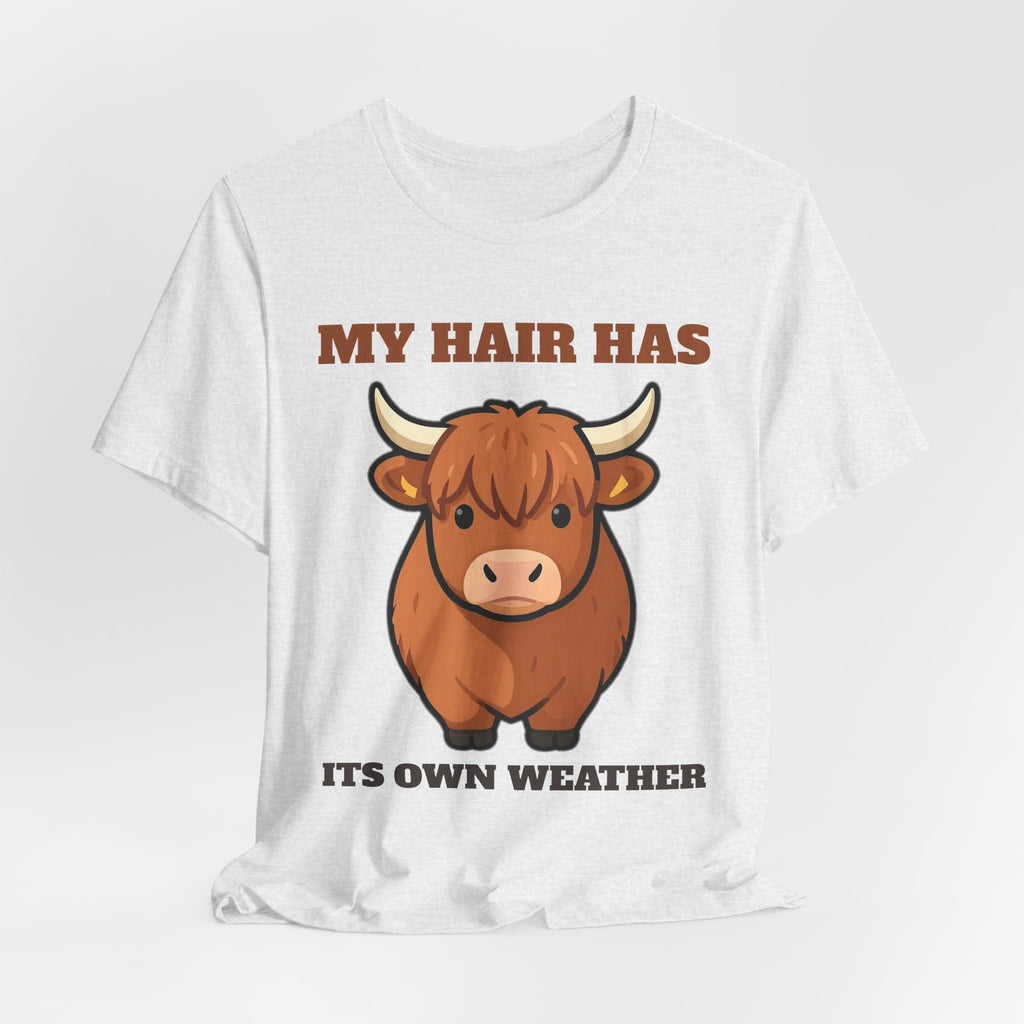 Highland Cow Shirt - My Hair Has Its Own Weather Tee | Cow Lover Gift