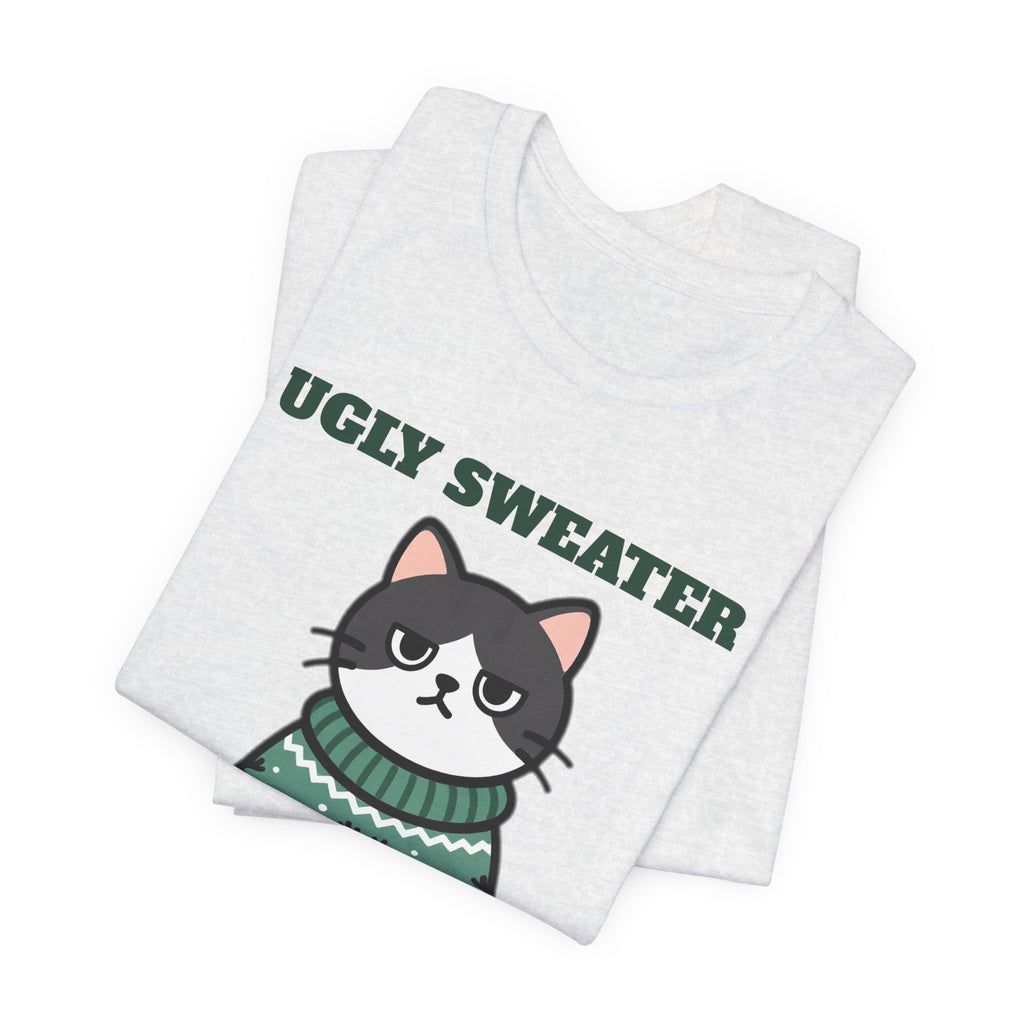 Ugly Christmas Sweater Style Shirt Cat, Cat Approved Funny Holiday Tee, Grumpy Cat Christmas Shirt, Cat Mom Gift, Cat Lover Sweatshirt