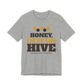 Funny Beekeeper Shirt with the Honey, I'm at the Hive design in athletic heather