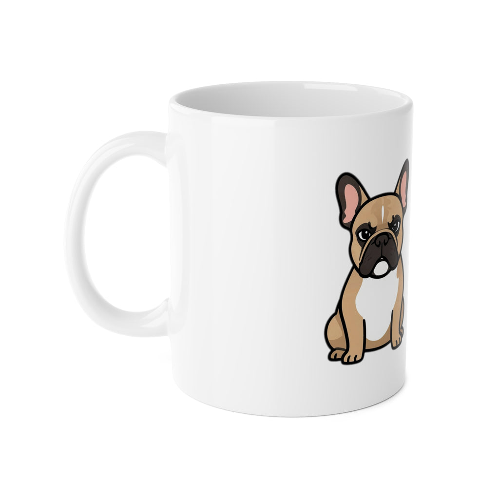 I'm Not Stubborn, I'm French Bulldog Mug | French Bulldog Gift