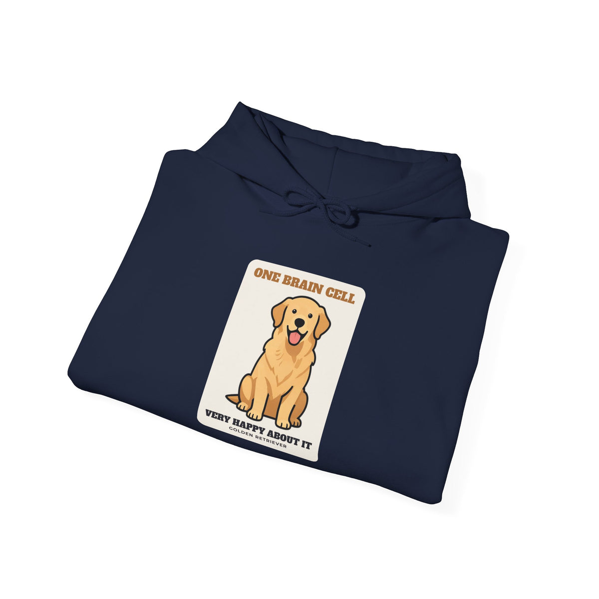 One Brain Cell, Very Happy About It Golden Retriever Hoodie | Golden Retriever Gift