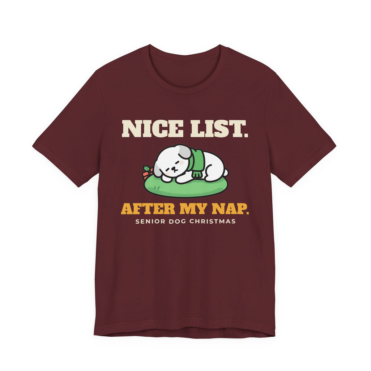 Dog Christmas Shirt - Nice List After My Nap Tee | Dog Dad Christmas Gift