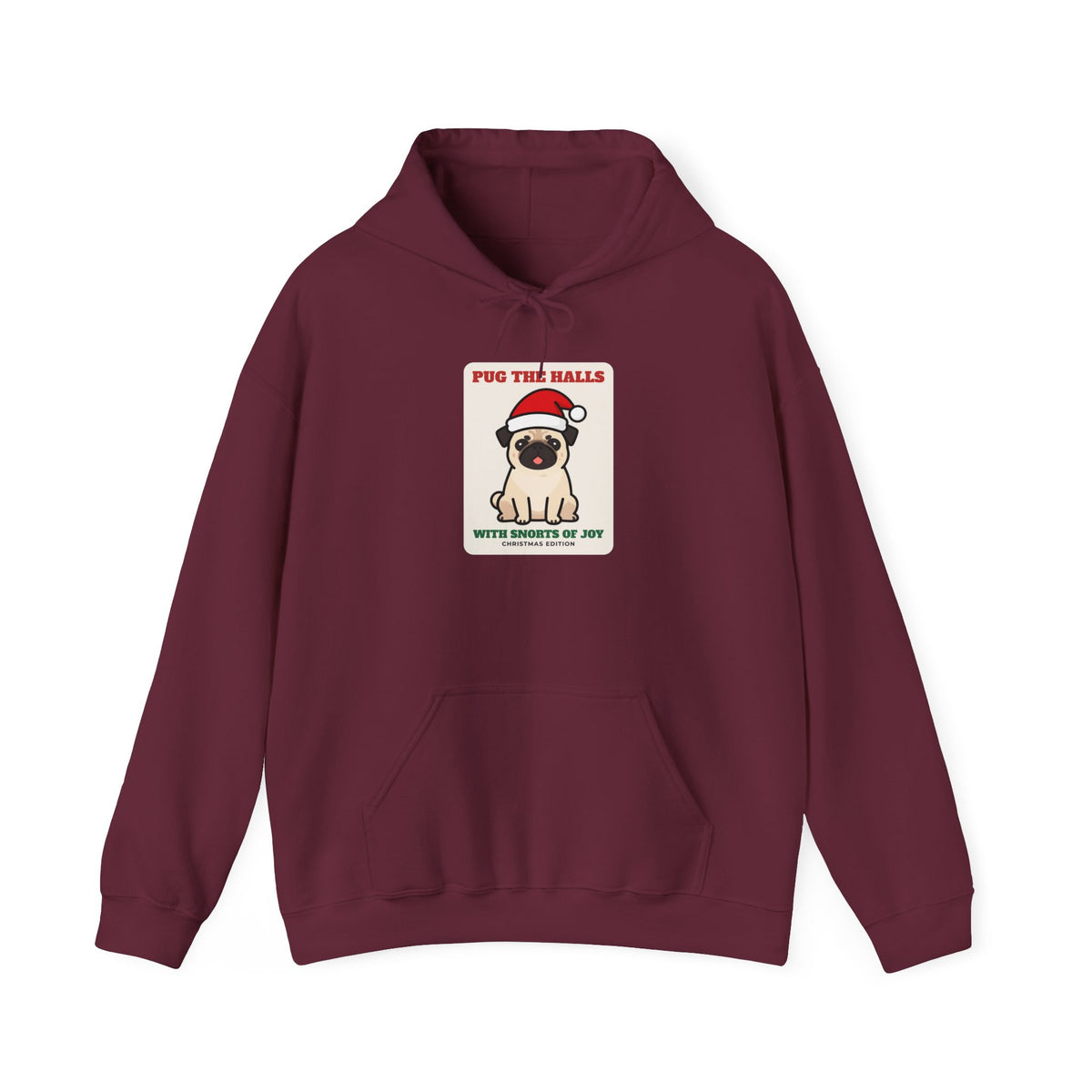 Pug Christmas Hoodie, Pug the Halls With Snorts of Joy Sweatshirt, Funny Pug Mom Gift, Pug Dad Christmas Hoodie, Pug Lover Gift