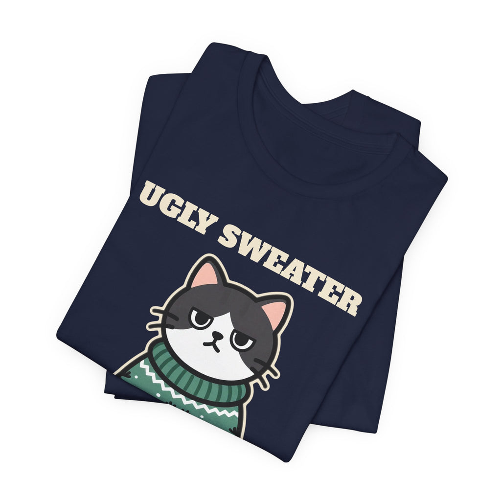 Ugly Christmas Sweater Style Shirt Cat, Cat Approved Funny Holiday Tee, Grumpy Cat Christmas Shirt, Cat Mom Gift, Cat Lover Sweatshirt
