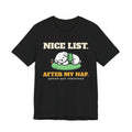 Nice List After My Nap dog christmas shirt tee in black