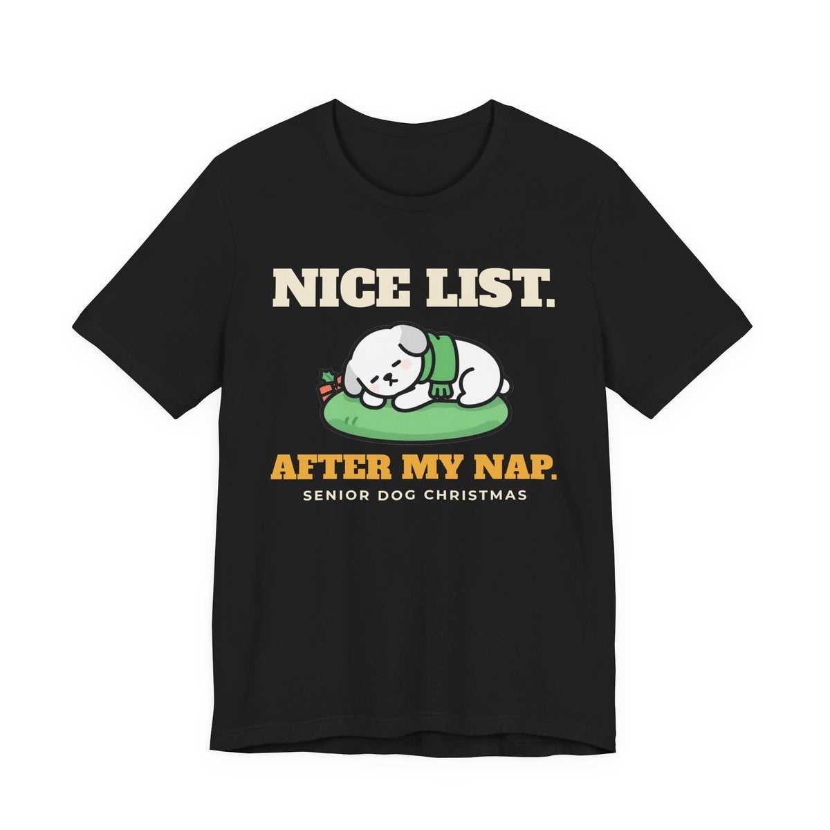 Nice List After My Nap dog christmas shirt tee in black