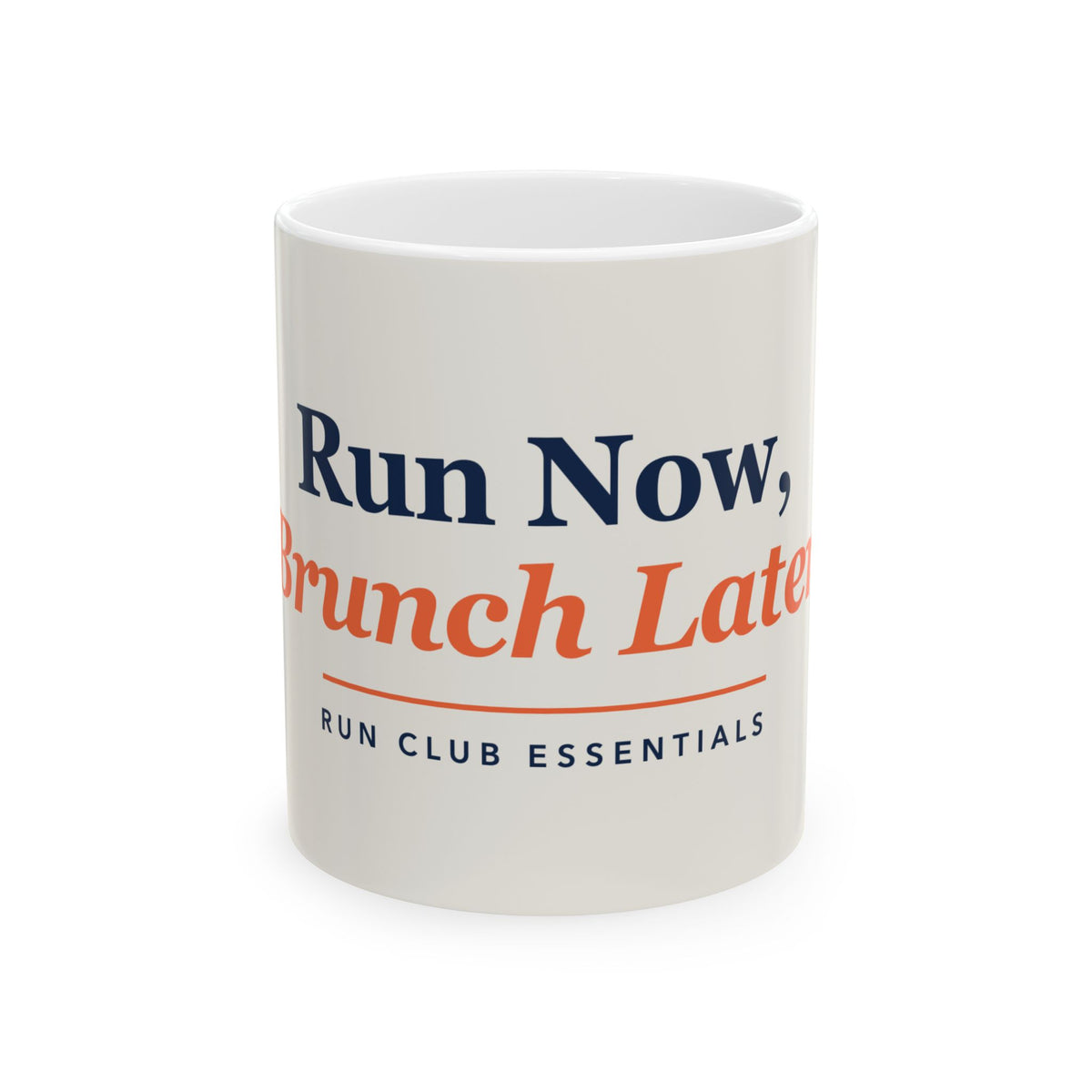 Run Now, Brunch Later running mug: 11oz white ceramic mug, front view