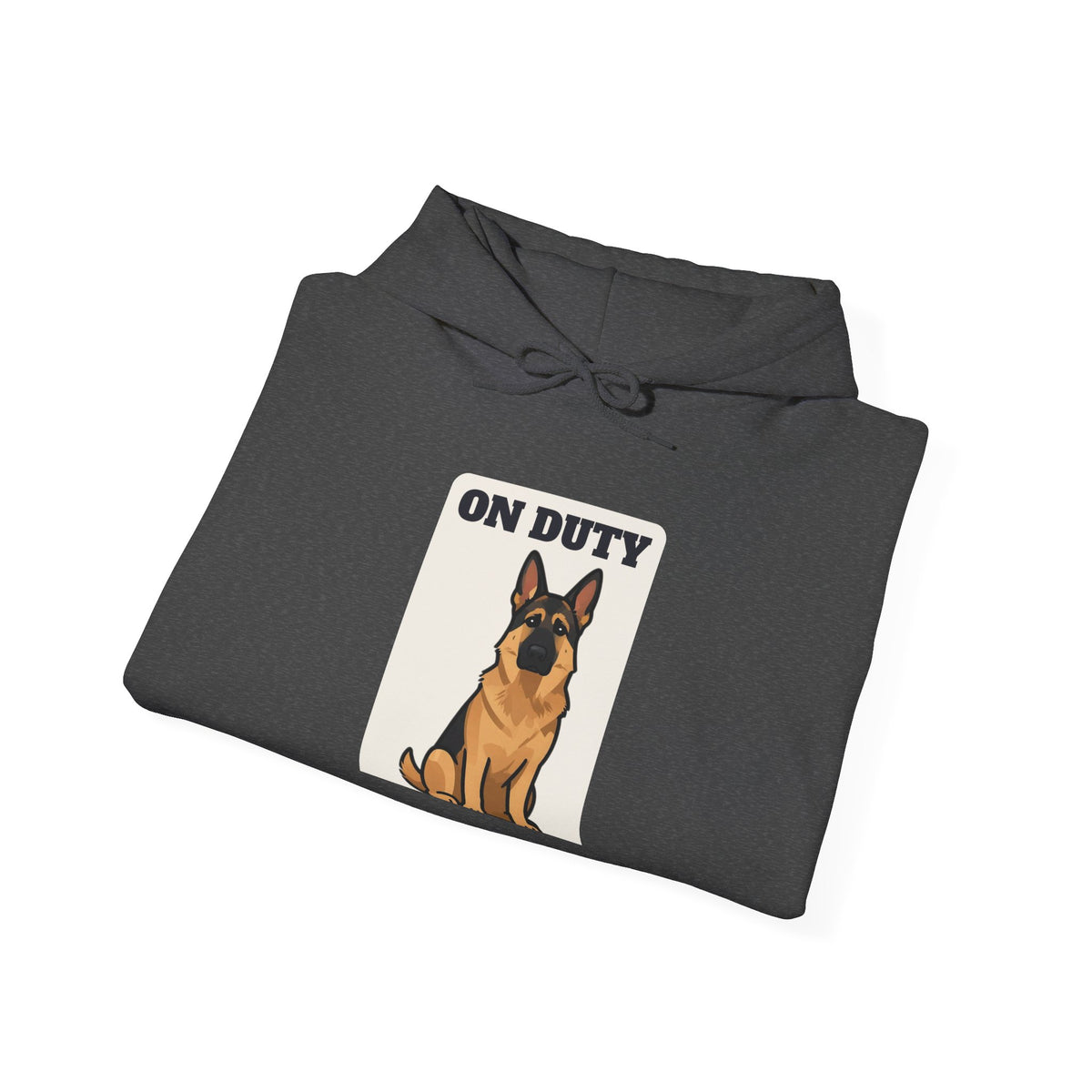 On Duty All Day Every Day German Shepherd Hoodie | German Shepherd Gift