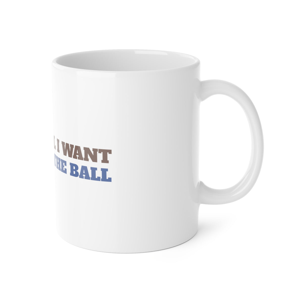 All I Want Is the Ball Labrador Mug | Labrador Gift