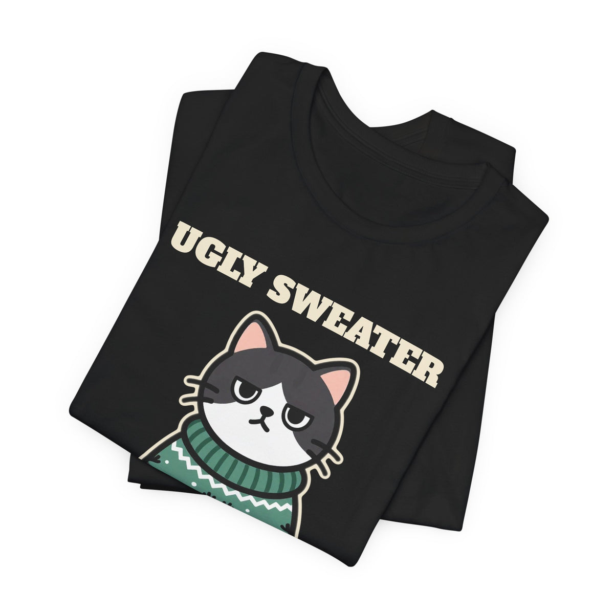 Ugly Christmas Sweater Style Shirt Cat, Cat Approved Funny Holiday Tee, Grumpy Cat Christmas Shirt, Cat Mom Gift, Cat Lover Sweatshirt
