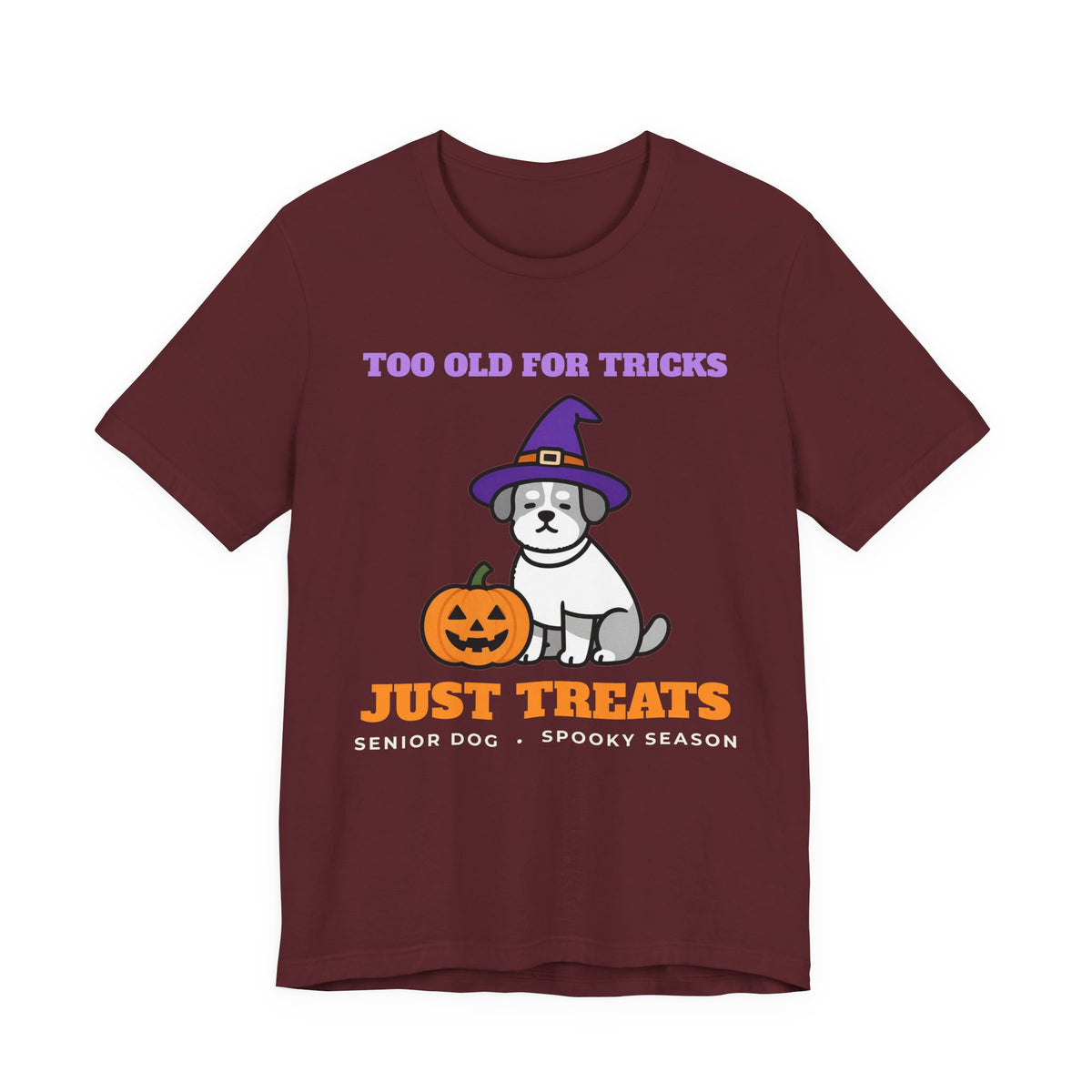 Halloween Dog Shirt - Too Old for Tricks, Just Treats Tee | Senior Dog Gift