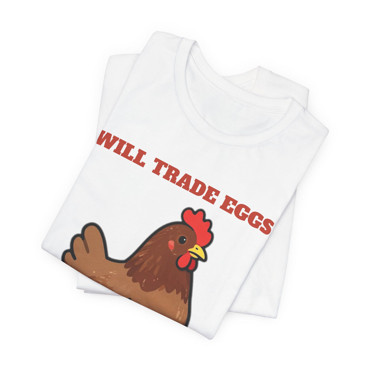 Funny Chicken Shirt - Will Trade Eggs for Peace and Quiet Tee | Chicken Lover Gift